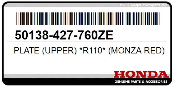 Honda 50138-427-760ZE Plate (Upper) *R110* (Monza Red)