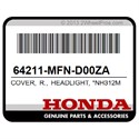 Honda 64211-MFN-D00ZA Cover, R., Headlight, *Nh312m*