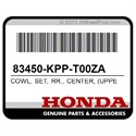 Honda 83450-KPP-T00ZA Cowl, Set, Rr., Center, (Upper), (Type1), (Wl)