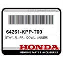 Honda 64261-KPP-T00 Stay, R., Fr., Cowl, (Inner)