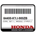 Honda 64400-KYJ-900ZB Cowl, Set, L., Middle, (Type1), (Wl)
