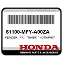 Honda 61100-MFY-A00ZA Fender, Fr., *Nhb01*, (Graphite, Black)