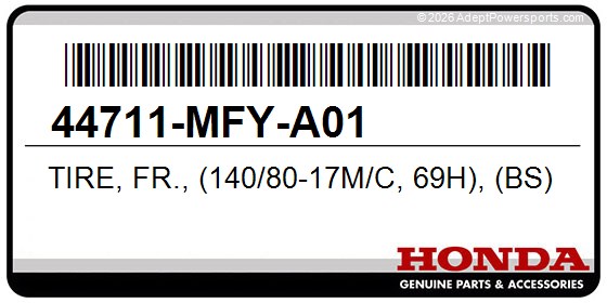 Honda 44711-MFY-A01 Tire, Fr., (140/80-17M/C, 69H), (Bs)