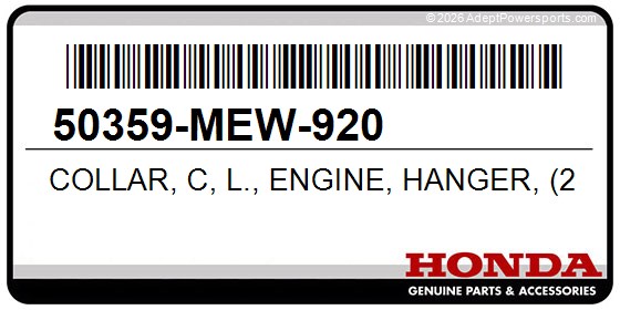 Honda 50359-MEW-920 Collar, C, L., Engine, Hanger, (24X65)