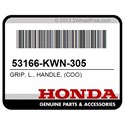 Honda 53166-KWN-305 Grip, L., Handle, (Coo)