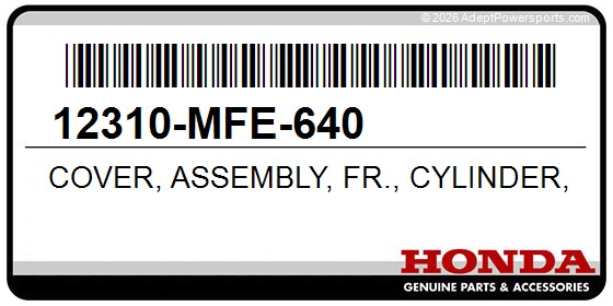 Honda 12310-MFE-640 Cover, Assembly, Fr., Cylinder, Head