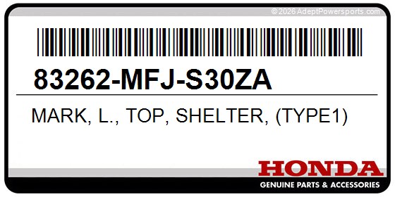 Honda 83262-MFJ-S30ZA Mark, L., Top, Shelter, (Type1)