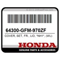 Honda 64300-GFM-970ZF Cover, Set, Fr., Lid, *Nh1*, (Wl)