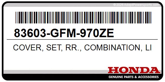 Honda 83603-GFM-970ZE Cover, Set, Rr., Combination, Light, *Nh1*, (Wl)