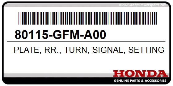 Honda 80115-GFM-A00 Plate, Rr., Turn, Signal, Setting