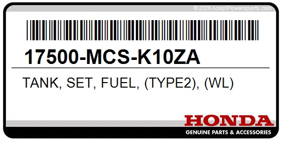 Honda 17500-MCS-K10ZA Tank, Set, Fuel, (Type2), (Wl)