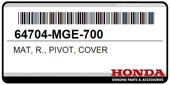 Honda 64704-MGE-700 Mat, R., Pivot, Cover