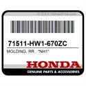 Honda 71511-HW1-670ZC Molding, Rr., *Nh1*