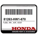 Honda 81263-HW1-670 Tube, Rr., Air, Vent