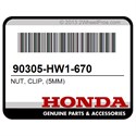 Honda 90305-HW1-670 Nut, Clip, (5Mm)