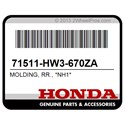 Honda 71511-HW3-670ZA Molding, Rr., *Nh1*