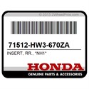 Honda 71512-HW3-670ZA Insert, Rr., *Nh1*