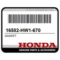 Honda 16582-HW1-670 Gasket