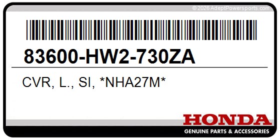 Honda 83600-HW2-730ZA Cvr, L., Si, *Nha27m*