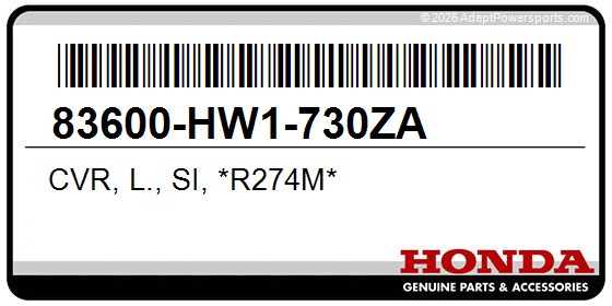 Honda 83600-HW1-730ZA Cvr, L., Si, *R274m*