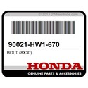 Honda 90021-HW1-670 Bolt (8X30)