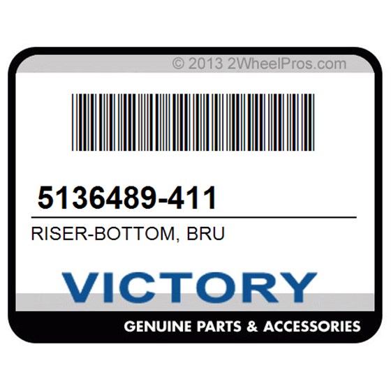 Victory 5136489-411 Riser-Bottom, Bru
