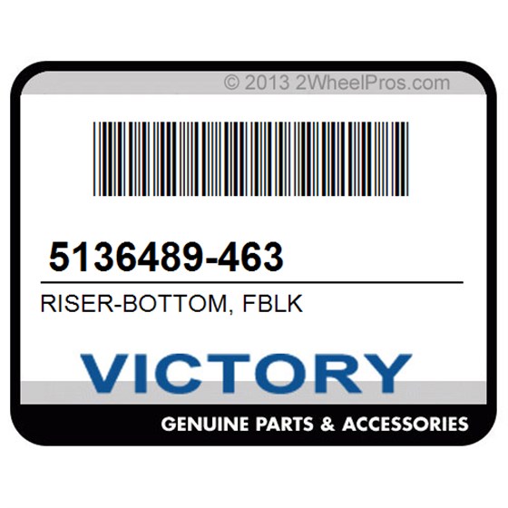 Victory 5136489-463 Riser-Bottom, Fblk