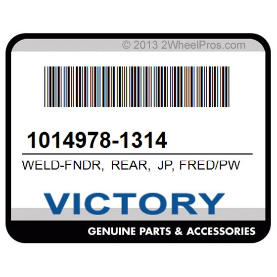Victory 1014978-1314 Weld-Fndr, Rear, Jp, Fred/Pwh/Gfx