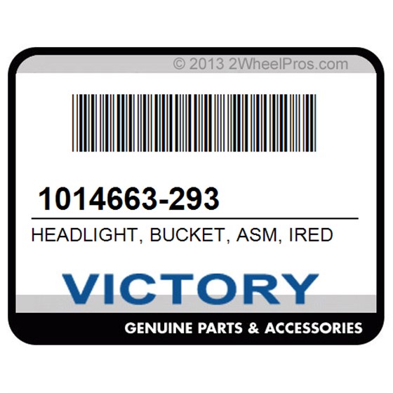 Victory 1014663-293 Headlight, Bucket, Asm, Ired