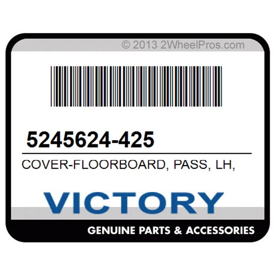 Victory 5245624-425 Cover-Floorboard, Pass, Lh, Ballb