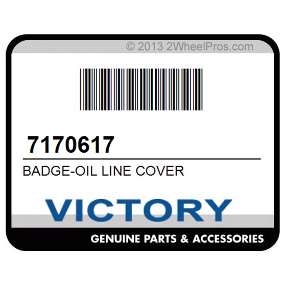 Victory 7170617 Badge-Oil Line Cover