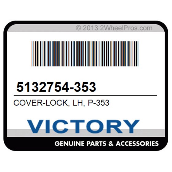 Victory 5132754-353 Cover-Lock, Lh, P-353