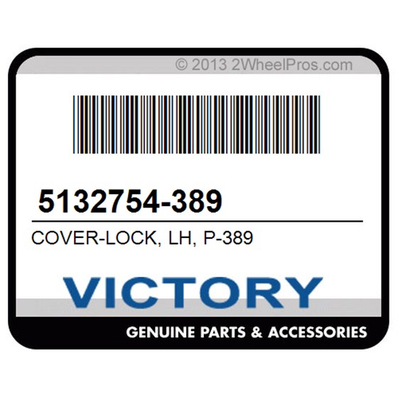 Victory 5132754-389 Cover-Lock, Lh, P-389