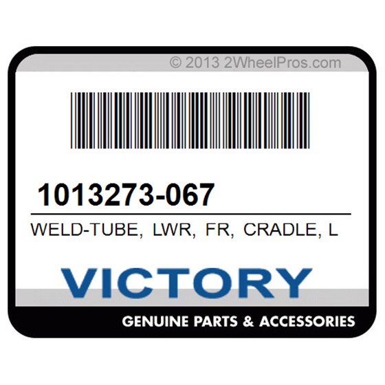 Victory 1013273-067 Weld-Tube, Lwr, Fr, Cradle, Lh, Blk
