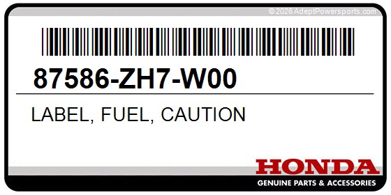 Honda 87586-ZH7-W00 Label, Fuel, Caution
