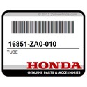 Honda 16851-ZA0-010 Tube