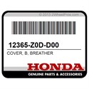 Honda 12365-Z0D-D00 Cover, B, Breather