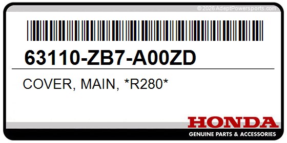 Honda 63110-ZB7-A00ZD Cover, Main, *R280*