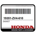 Honda 19351-ZV4-610 Gasket