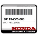 Honda 90113-ZV5-000 Bolt, Hex., (6X25)
