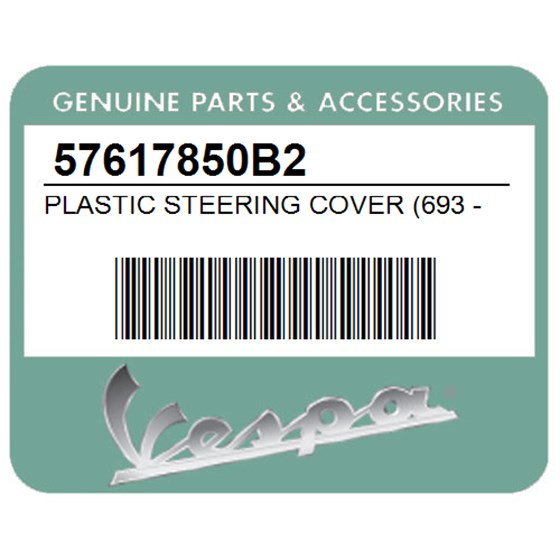 Vespa 57617850B2 Plastic Steering Cover (693 - P