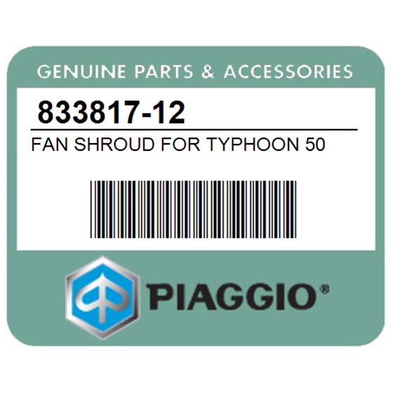 Piaggio 833817-12 Fan Shroud For Typhoon 50