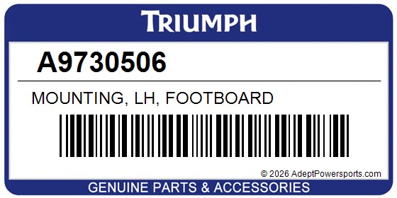 Triumph A9730506 Mounting, Lh, Footboard
