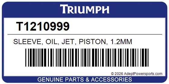 Triumph T1210999 Sleeve, Oil, Jet, Piston, 1.2Mm