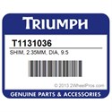 Triumph T1131036 Shim, 2.35Mm, Dia, 9.5