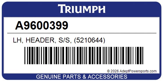 Triumph A9600399 Lh, Header, S/S, (5210644)