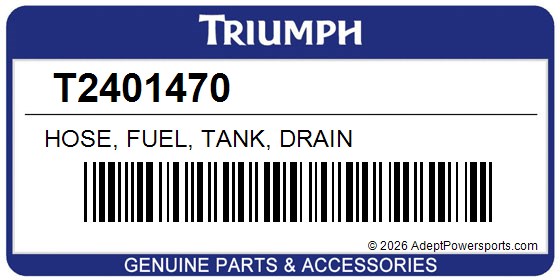 Triumph T2401470 Hose, Fuel, Tank, Drain