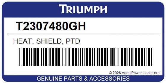 Triumph T2307480GH Heat, Shield, Ptd