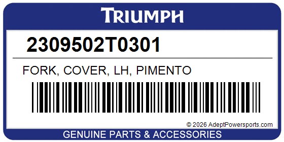 Triumph 2309502T0301 Fork, Cover, Lh, Pimento