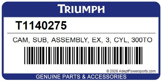 Triumph T1140275 Cam, Sub, Assembly, Ex, 3, Cyl, 300Tor